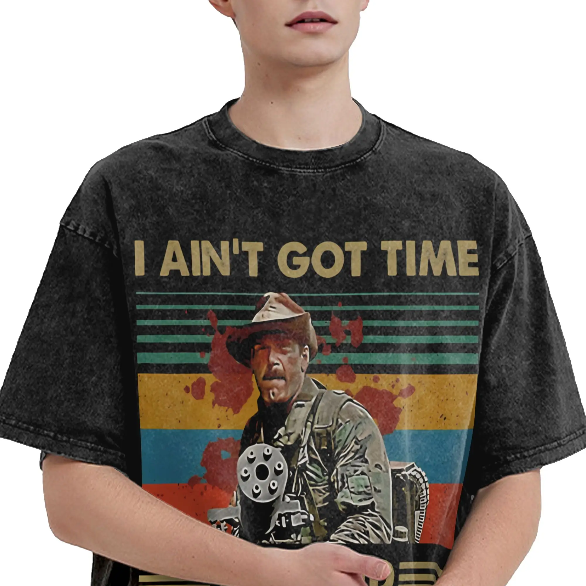Harajuku Washed Shirts I Aint Got Time to Bleed Predators Lovers Tropic Thunder T Shirt Streetwear Short Sleeve Summer Tops Tees