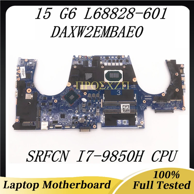 

L68828-001 L68828-501 L68828-601 Mainboard For HP ZBOOK 15 G6 Laptop Motherboard DAXW2EMBAE0 W/I7-9850H CPU T2000 100% Tested OK