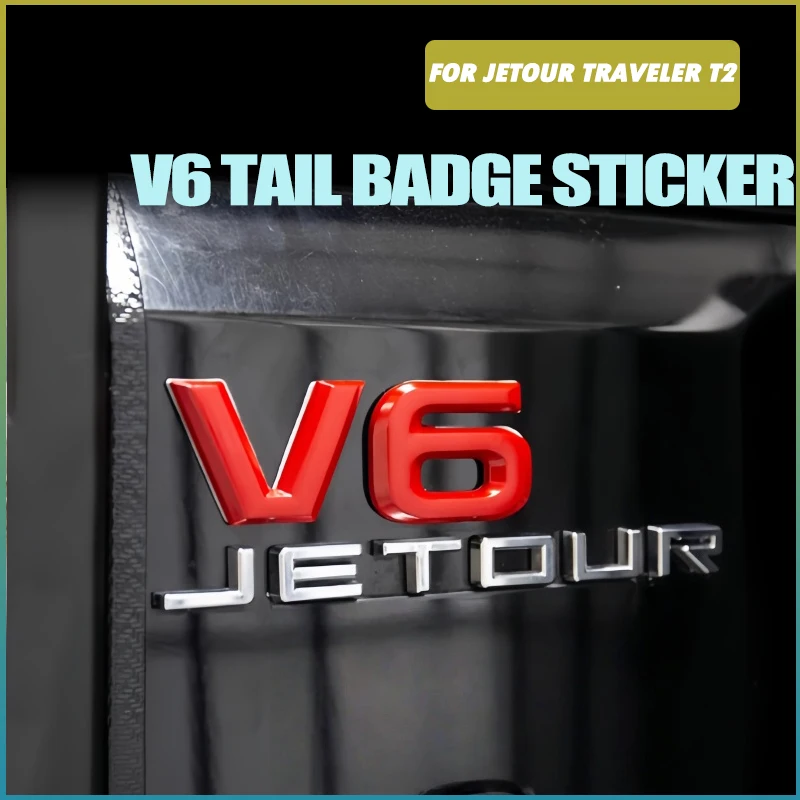

Автомобильная наклейка с хвостовой этикеткой V6, подходит для Jetour Traveler T2, модифицированная авто 3D трехмерная наклейка на автомобиль, внешние аксессуары