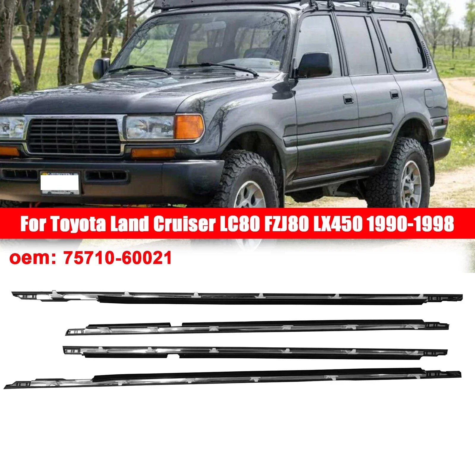 Car Side Window Weather Strip Rubber Sealant Weatherstrip Moulding For Toyota Land Cruiser LC80 FZJ80 LX450 1990-1998 7571060021