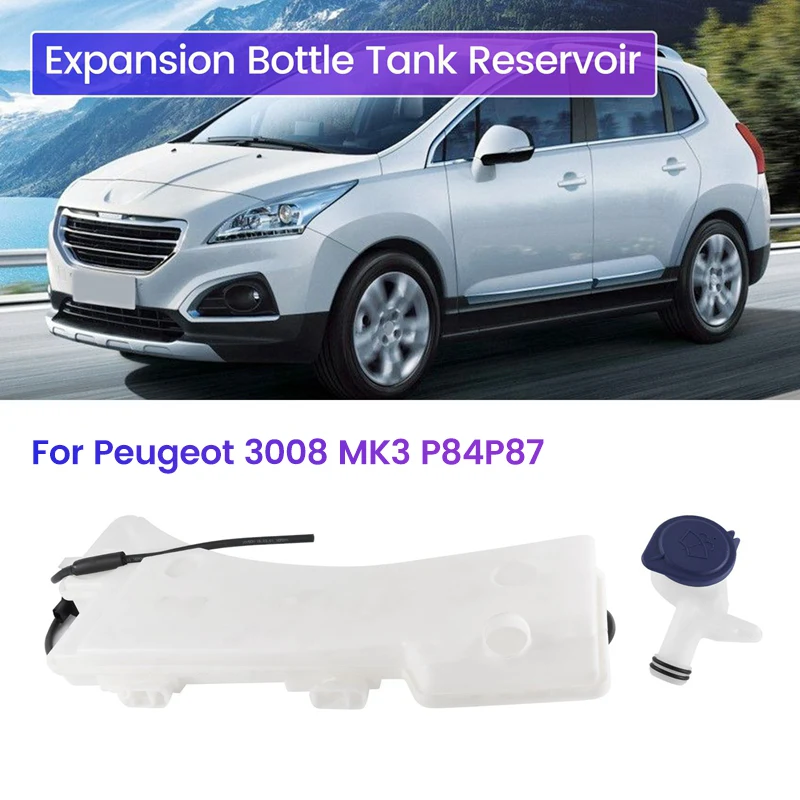 

1 Pcs Car Overflow Expansion Bottle Tank Reservoir For Peugeot 3008 MK3 P84P87 9810819180