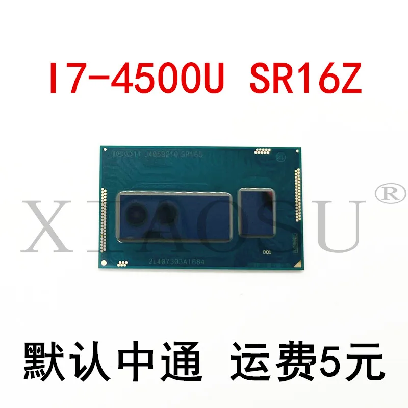 New Oiginal   I7-4500U  SR16Z  BGA   Quality Assurance