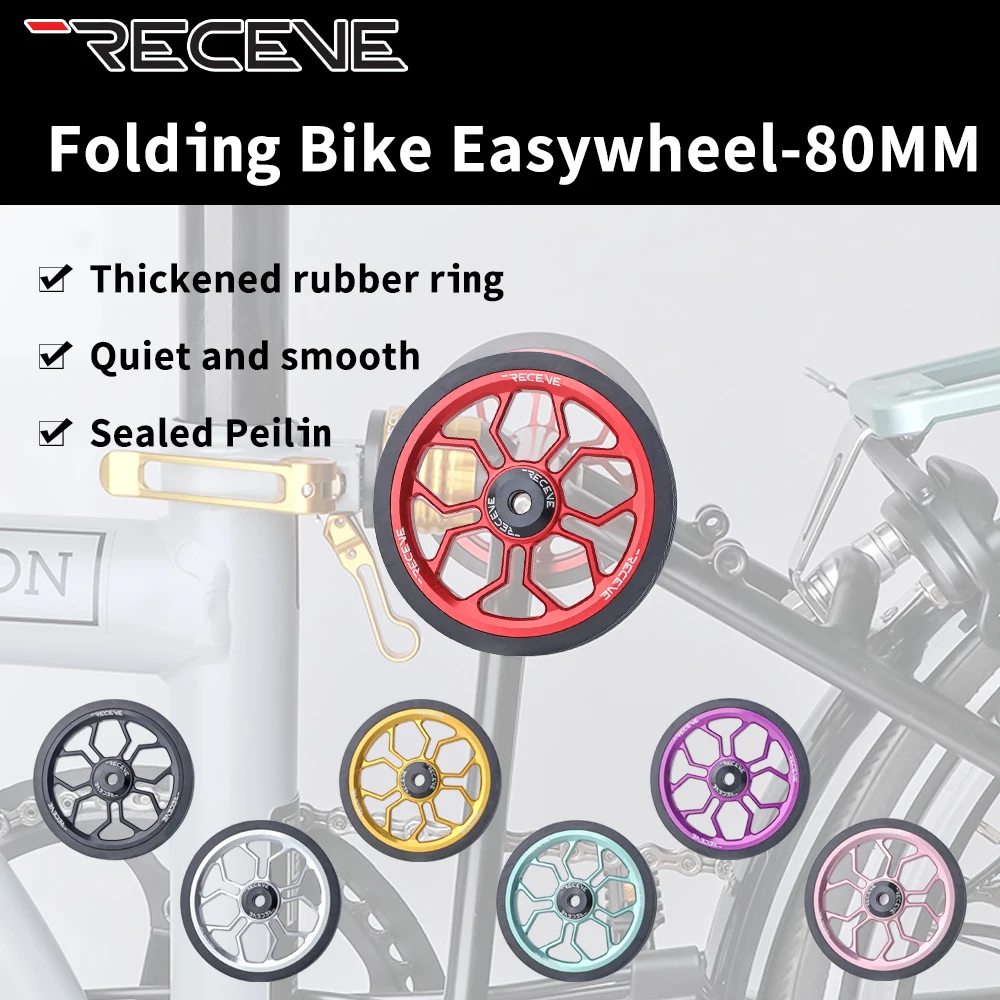

RECEVE 80MM Folding Bike Easywheel Bicycle Large Easy Wheel Aluminum Alloy Modified Sealed Bearing Pushing Wheels For Brompton