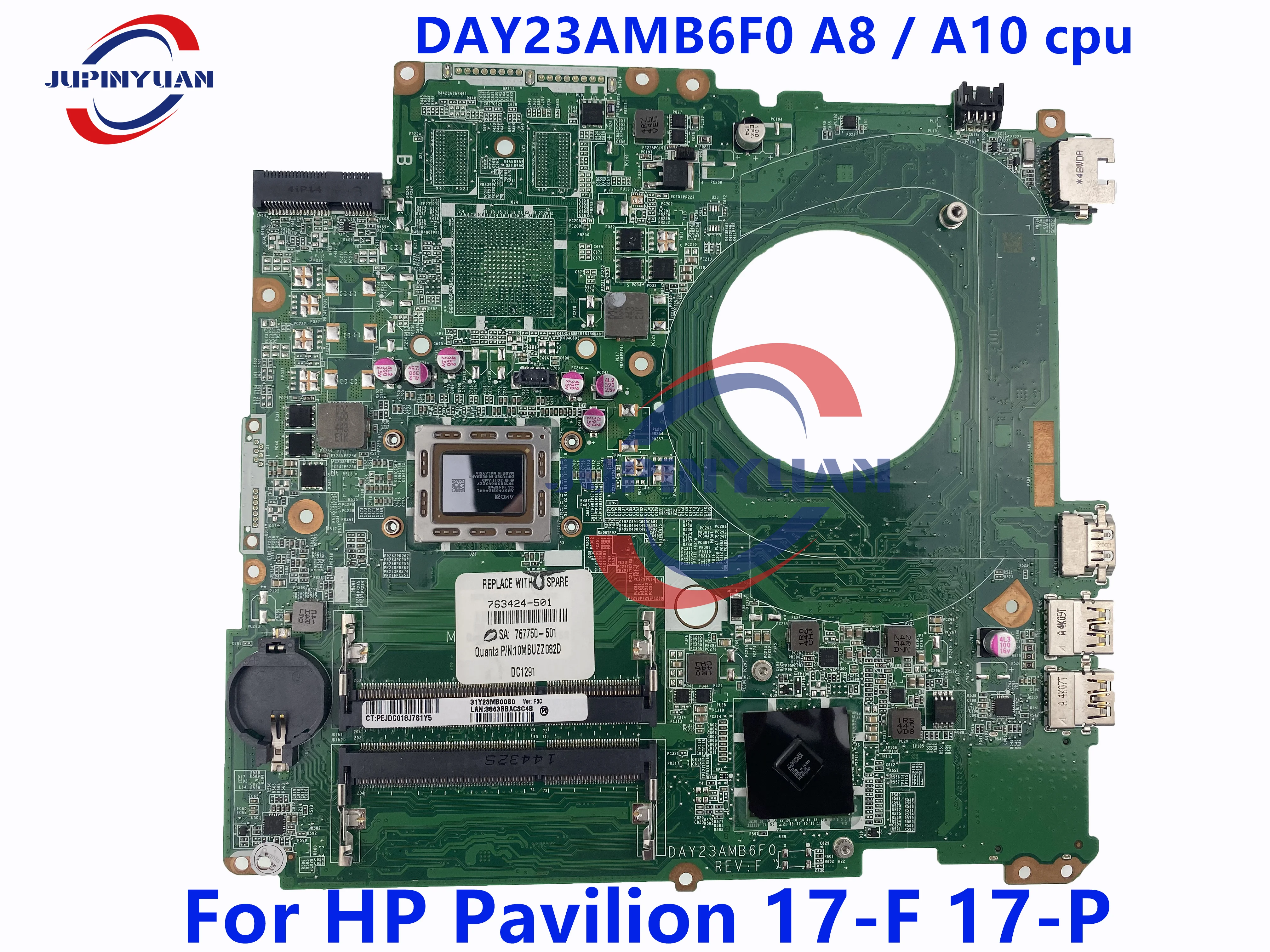 

DAY23AMB6F0 For HP PAVILION 17-F Laptop Motherboard 763424-501 800823-501 DAY23AMB6C0 A8-5545M A10-5745M Mainboard full tested