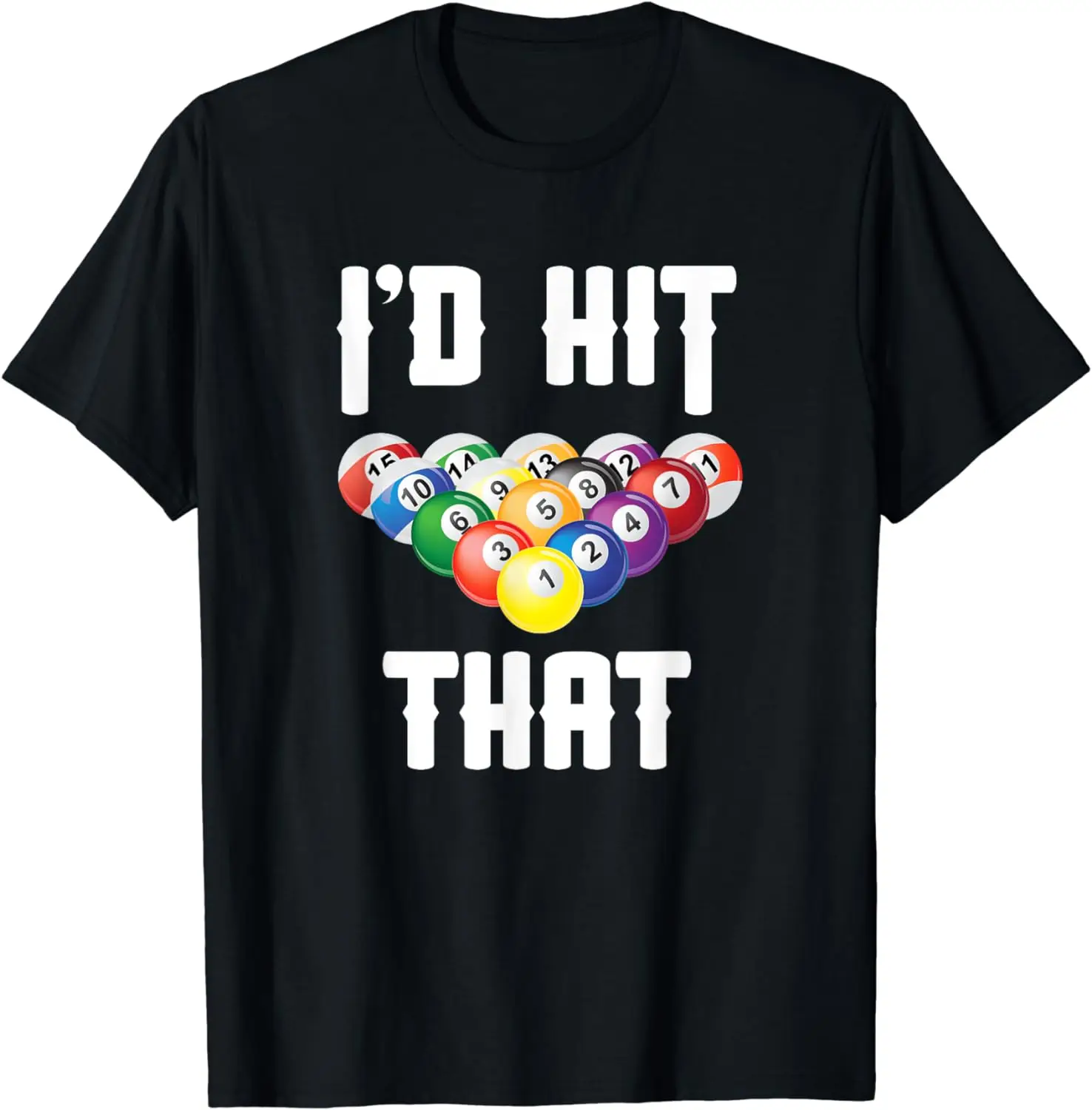 

summer tops men clothing Billiards Funny I'd Hit That Pool Balls Player T-Shirt