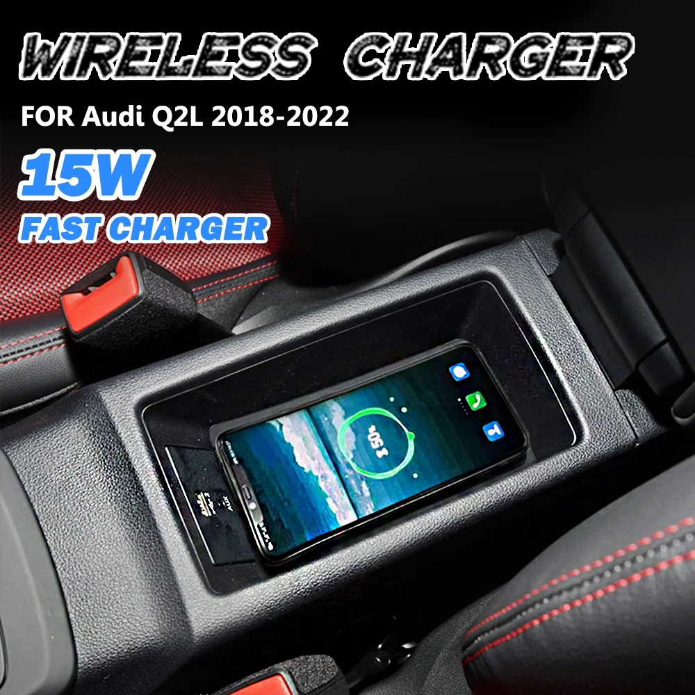 

For Audi Q2 Q2L 2018-2022 QI Wireless Charger Induction Smartphone Car Charging Pad holder 15W Car Wireless Charger Mat