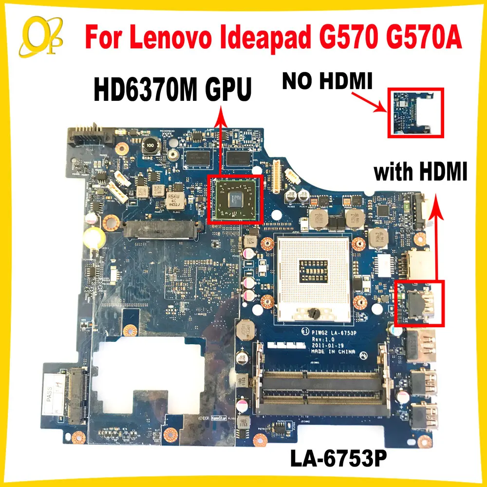 

PIWG2 LA-6753P Mainboard for Lenovo Ideapad G570 G570A Laptop Mainboard with HM65 HD6370M GPU PGA989 DDR3 Fully tested