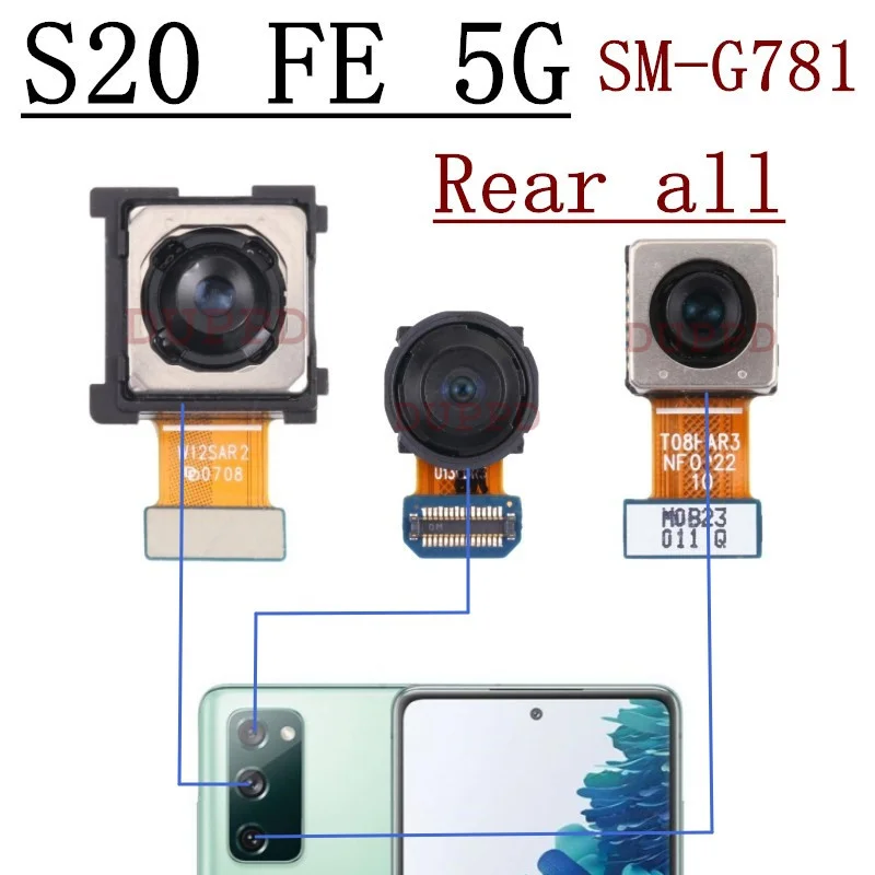 Rear Camera For Samsung Galaxy S20 FE 5G G781B G781U G781V Front Selfie Small Frontal Back Main Camera Module Flex