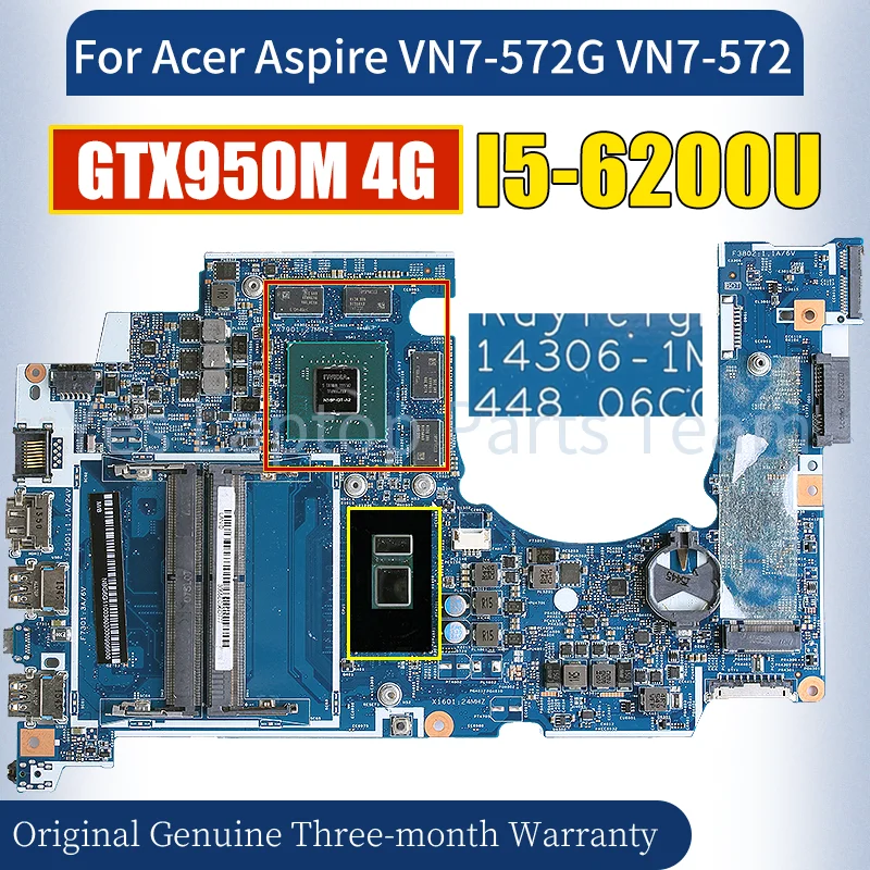 14306-1M For ACER Aspire VN7-572G VN7-572 Laptop Mainboard SR2EY I5-6200U-GTX950M N16P-GT-A2 NBG6G1100 Notebook Motherboard