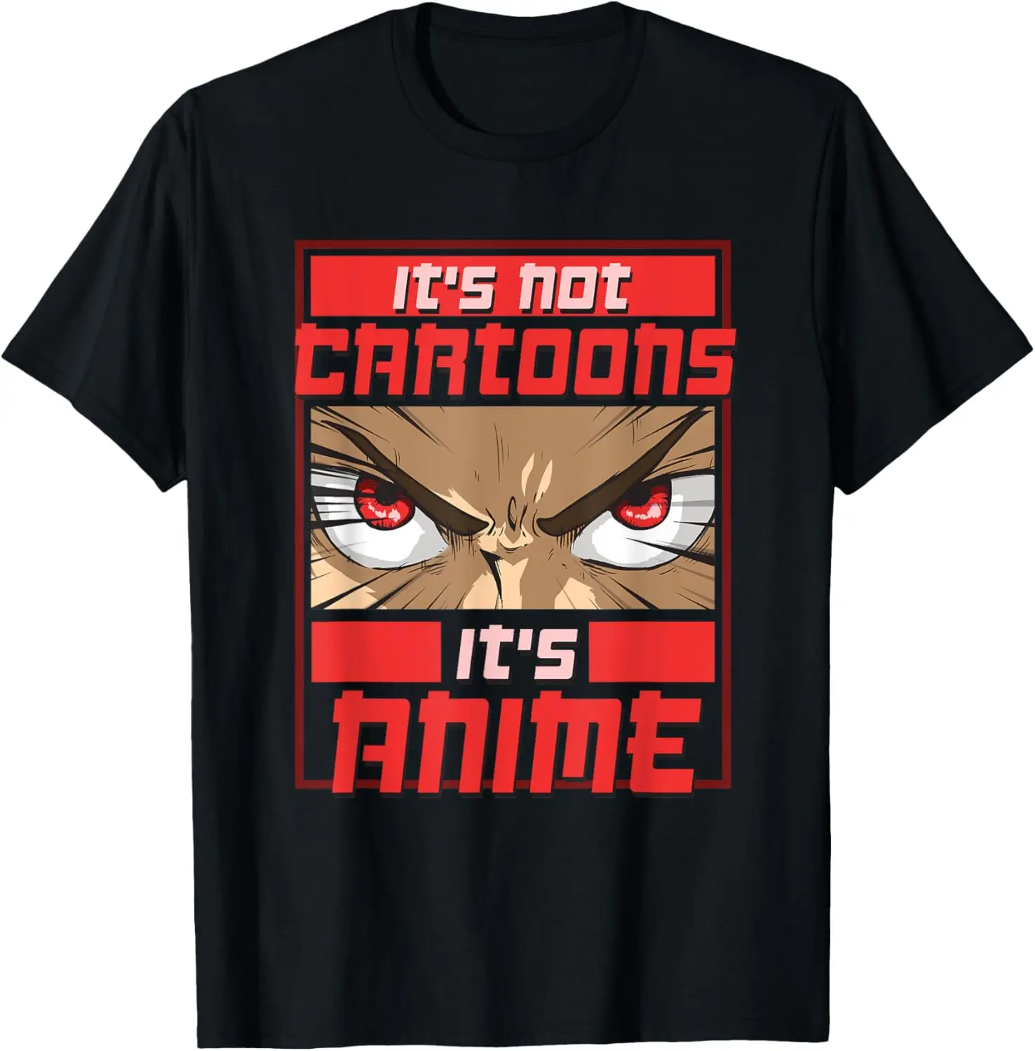 

It's Not Cartoons It's Anime Otaku Weeb Manga Anime Lover T-Shirt