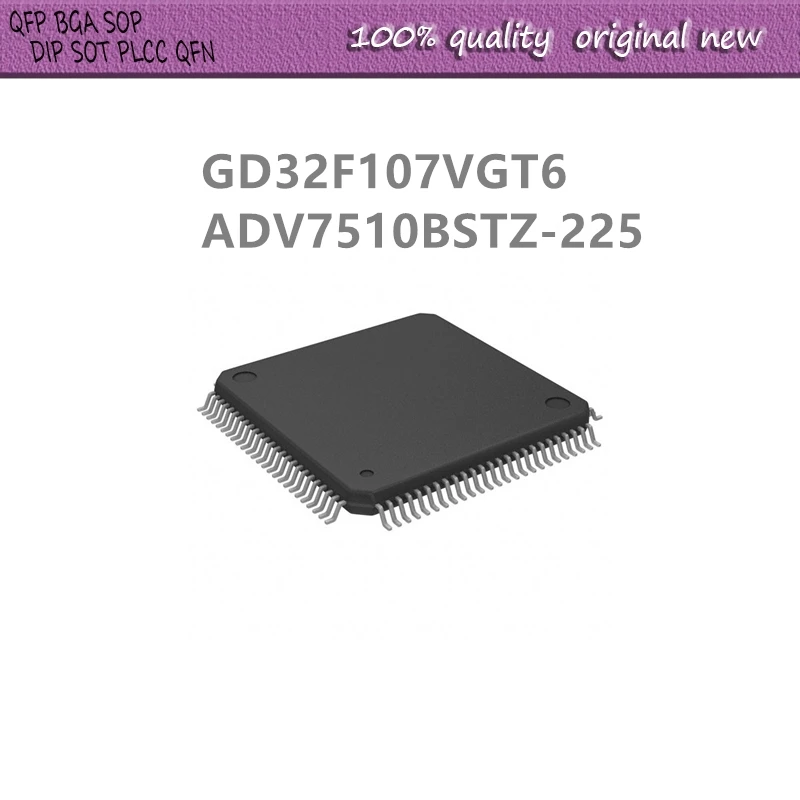 2Pcs/Lot  GD32F107VGT6 GD32F107 ADV7510BSTZ-225  ADV7510 QFP100