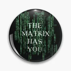 De Matrix Heeft U Matrix Zachte Knop Pin Vrouwen Creatieve Grappige Kraag Sieraden Broche Mode Cadeau Metalen Minnaar Decor Badge