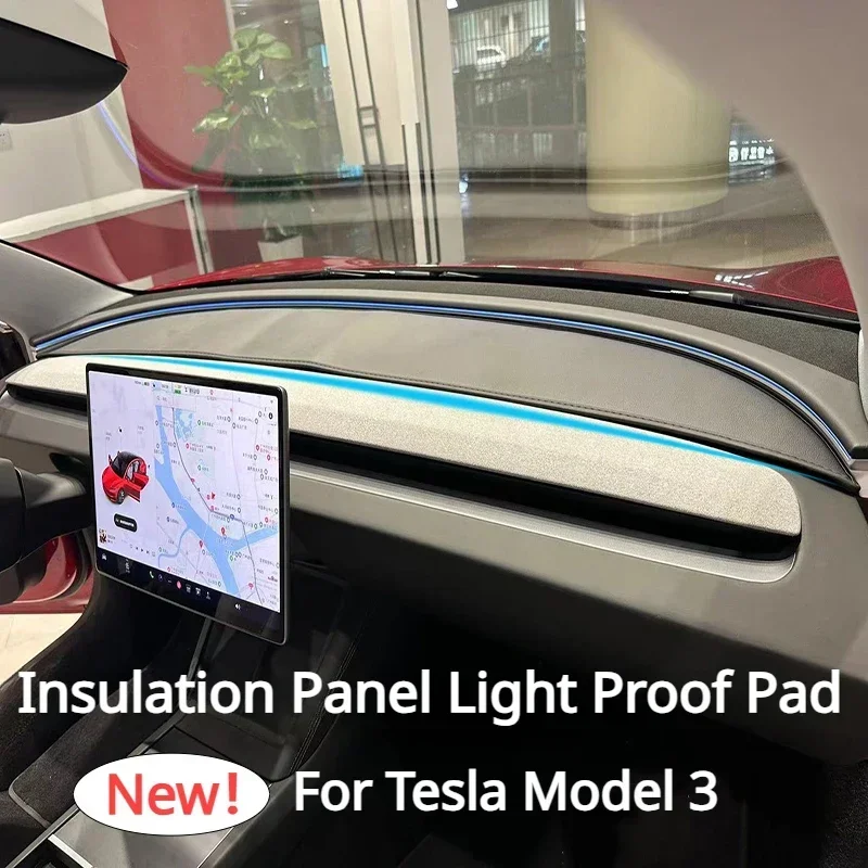 For Tesla Model 3+ Light Proof Pad Dashboard Mat Cover Heat Insulation Protective Pad Sunshade Mats New Model3 Car Accessories