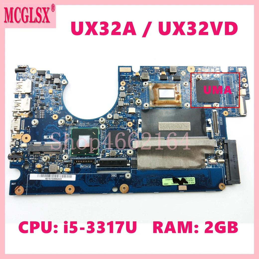 

UX32A With i5-3317U CPU 2GB-RAM UMA Mainboard For Asus UX32A UX32V UX32VD Laptop Motherboard 100% Tested OK