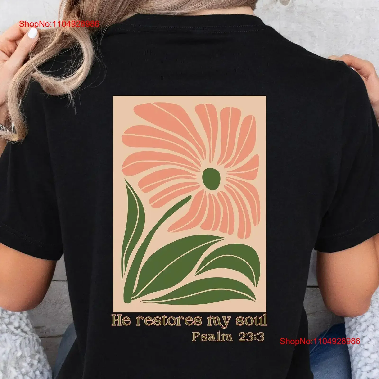 

Boho wildflower front and back shirt He restores my soul T Psalm 23 22 Women's Christian Bible Verse vintage Washed Unisex