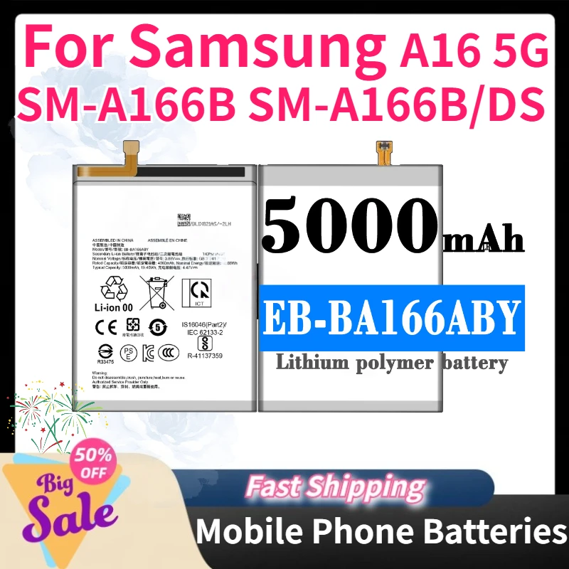 New EB-BA166ABY 5000mAh Mobile Phone Battery for Samsung A16 5G/SM-A166B/SM-A166B/DS 4.47V Replaceable Battery+Free Tools