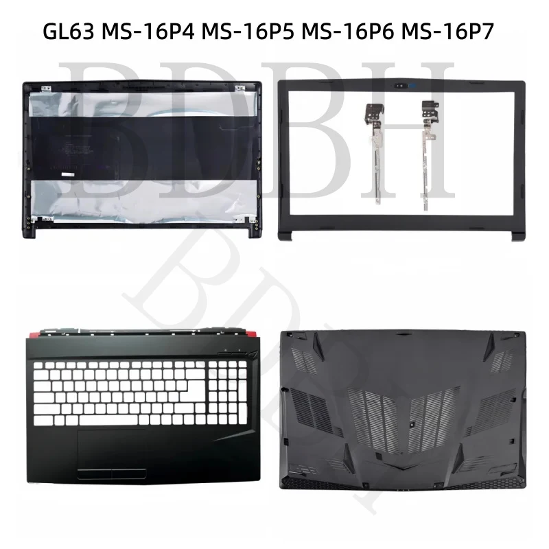 For MSI GL63 MS-16P4 MS-16P5 MS-16P6 MS-16P7 LCD Front Bezel Frame Top Case Palmrest Bottom Cover