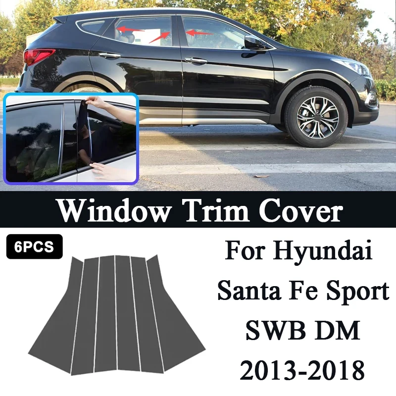 For Hyundai Santa Fe Sport SWB DM 13-18 Glossy Piano Black Carbon Fiber Patter Door Window B C Pillar Center Post Trim Stickers