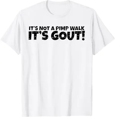 �It's Not A Pimp Walk It's Gout“ Lustiges T-Shirt mit medizinischem Humor für alte Männer, Y2k, personalisierte Buchstaben, bedrucktes sarkastisches Witz-Spruch-T-Shirt – Detail 10