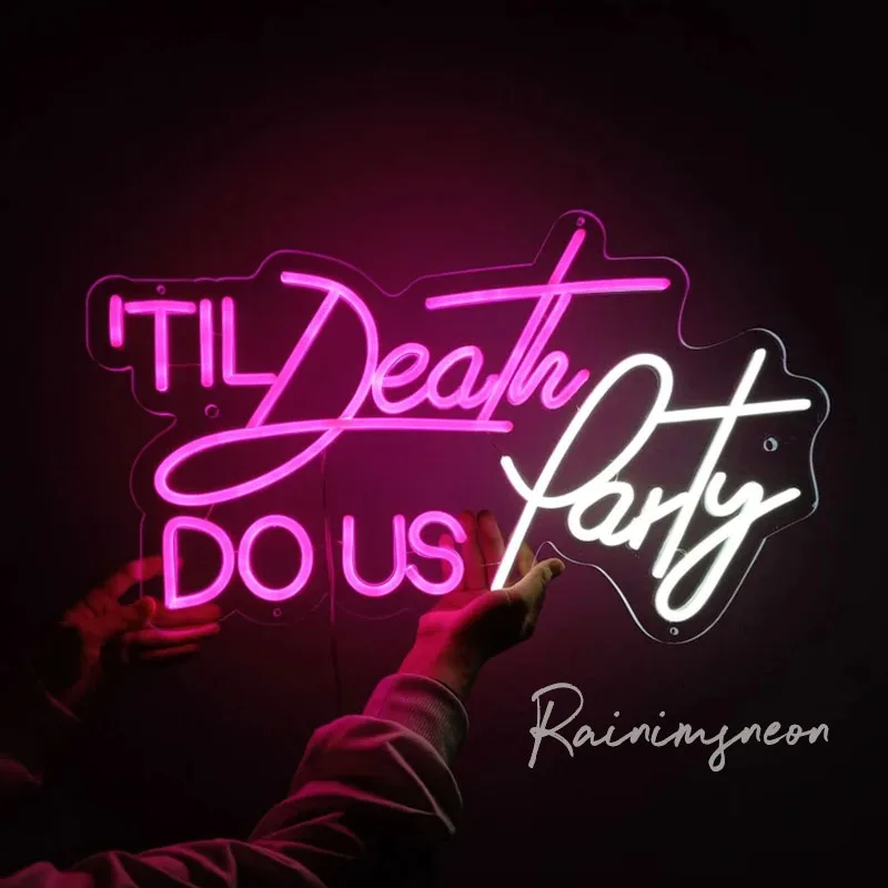 

Custom Led Til Death Do Us Party Flexible Neon Light Sign Wedding Decoration Bedroom Home Wall Decor Marriage Party Decorative