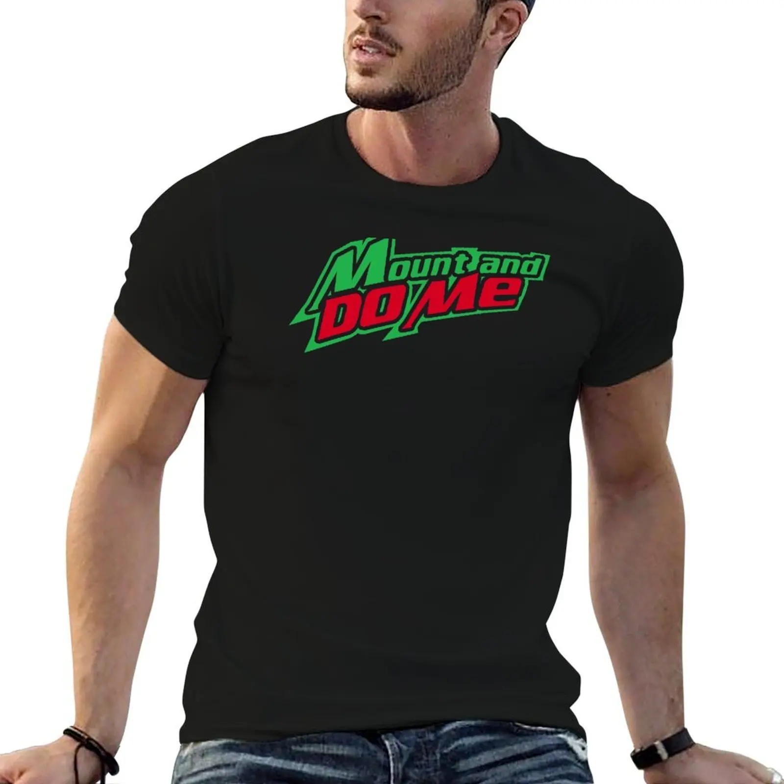 

Mount And Do Me T-Shirt cotton t shirt pack funny t shirts cotton man t shirts high quality luxury brand T-shirt