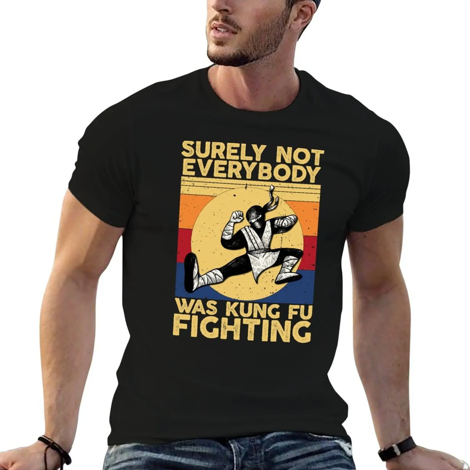 

Vintage Surely Not Everybody Was Kung-Fu Fighting Funny Karate Fight Kung-Fu Fighter Arts Panda Legend Gifts T-Shirt