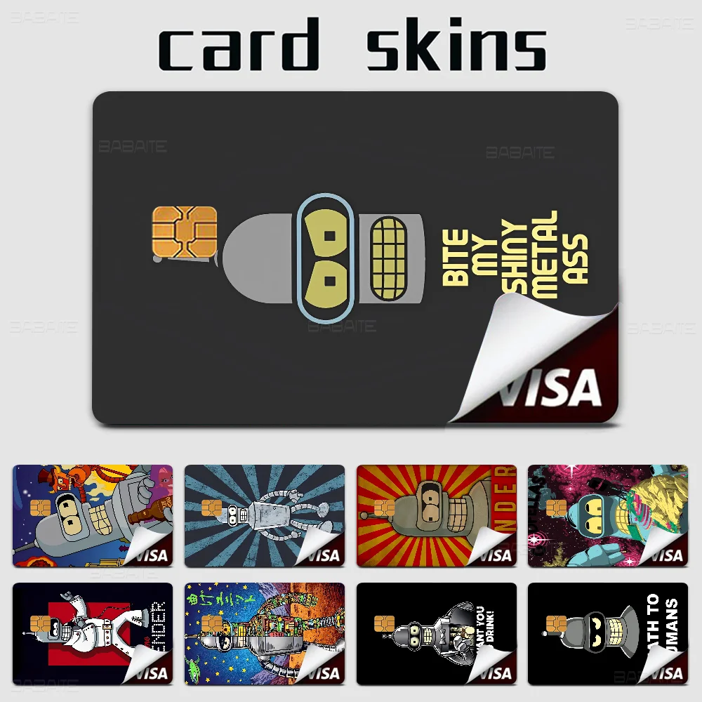 F-Futurama B-Bender Art Different Styles Poker Sticker Film Tape Skin For Credit Card Debit Card Big Chip