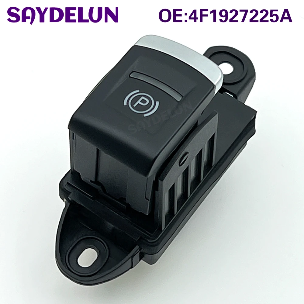 

4F1927225A Car Electronic Handbrake Switch For AUDI A6 S6 RS6 RS6 Plus Avant qu High Quality Parking Brake Control Switch Button