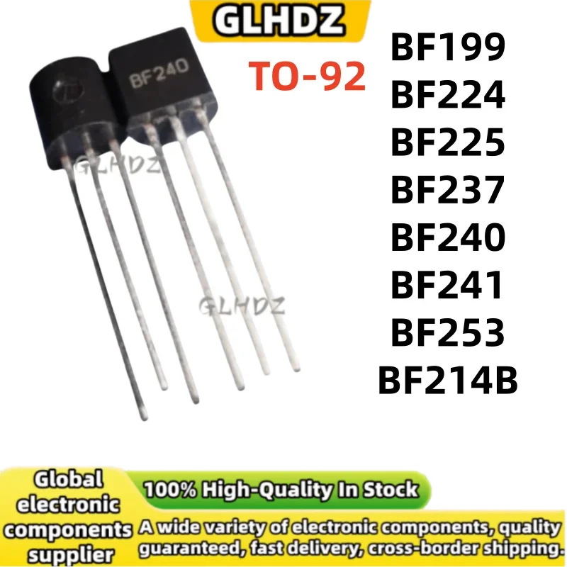 10UNITS High quality BF199 BF224 BF225 BF237 BF240 BF241 BF253 BF214B TO-92 in stock