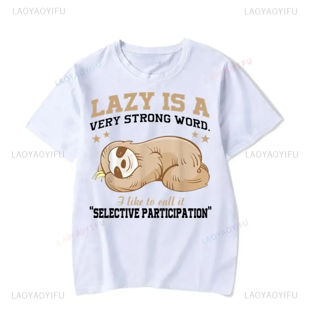 Cute Lazy Sloth Men\'s T-shirts Lazy Is A Very Strong Word Printed Tee Shirt Unisex Cotton Tshirt Top Vintage Streetwear T Shirts