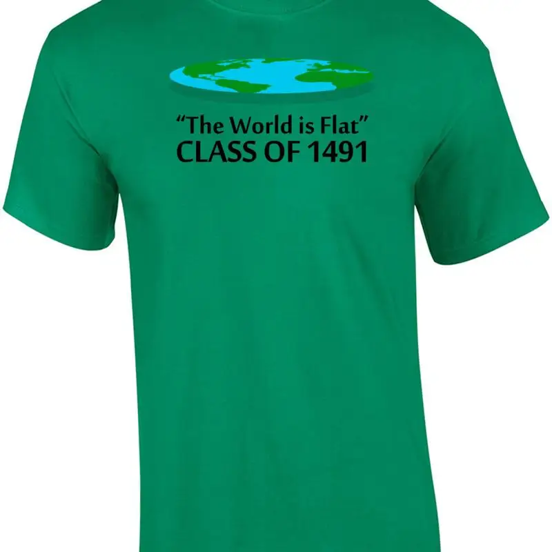 

World is Flat - Class of 1491 - Футболка Flat Earther