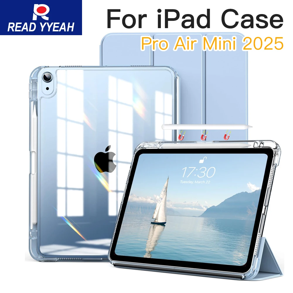 

READ YYEAH 2025 New iPad Case Acrylic Protective For iPad 9th 10th11th 10.9in 12.9 Case Tablet Case Built-in Pencil Case Holder