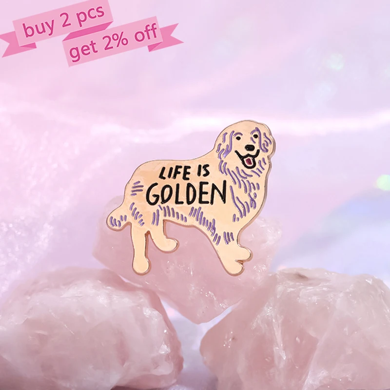 Life is Golden Enamel Pins Custom Labrador Golden Retriever Dog Brooches Lapel Badges Cartoon Animal Jewelry Gift for Friends