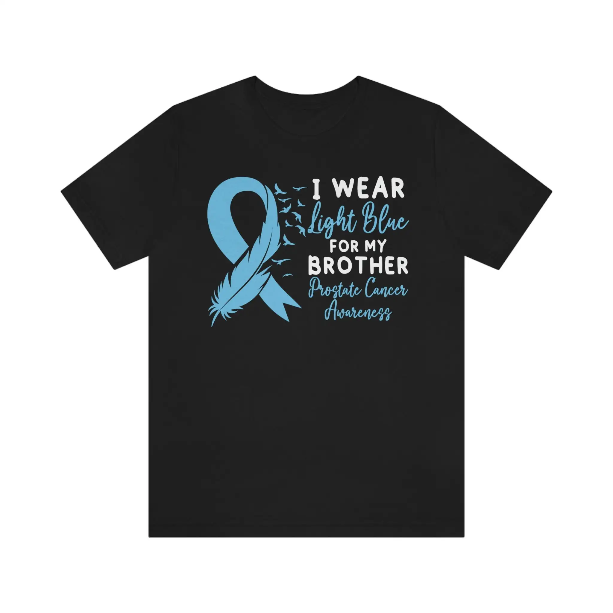 Prostate Cancer Awareness Brother T shirt