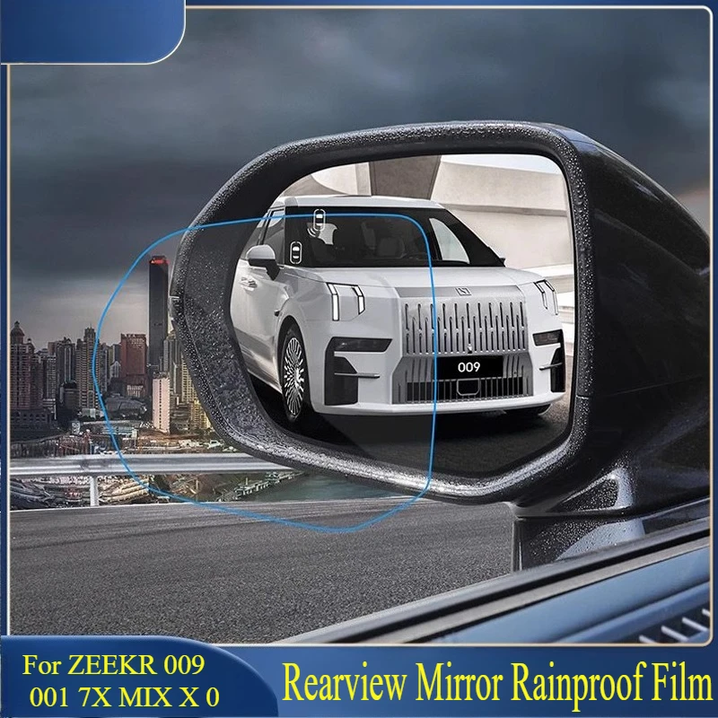 

For ZEEKR 009 001 7X MIX X 007 Rearview Mirror Side Window Rainproof Glass Waterproof Anti Fog Protection Film Car Accessories