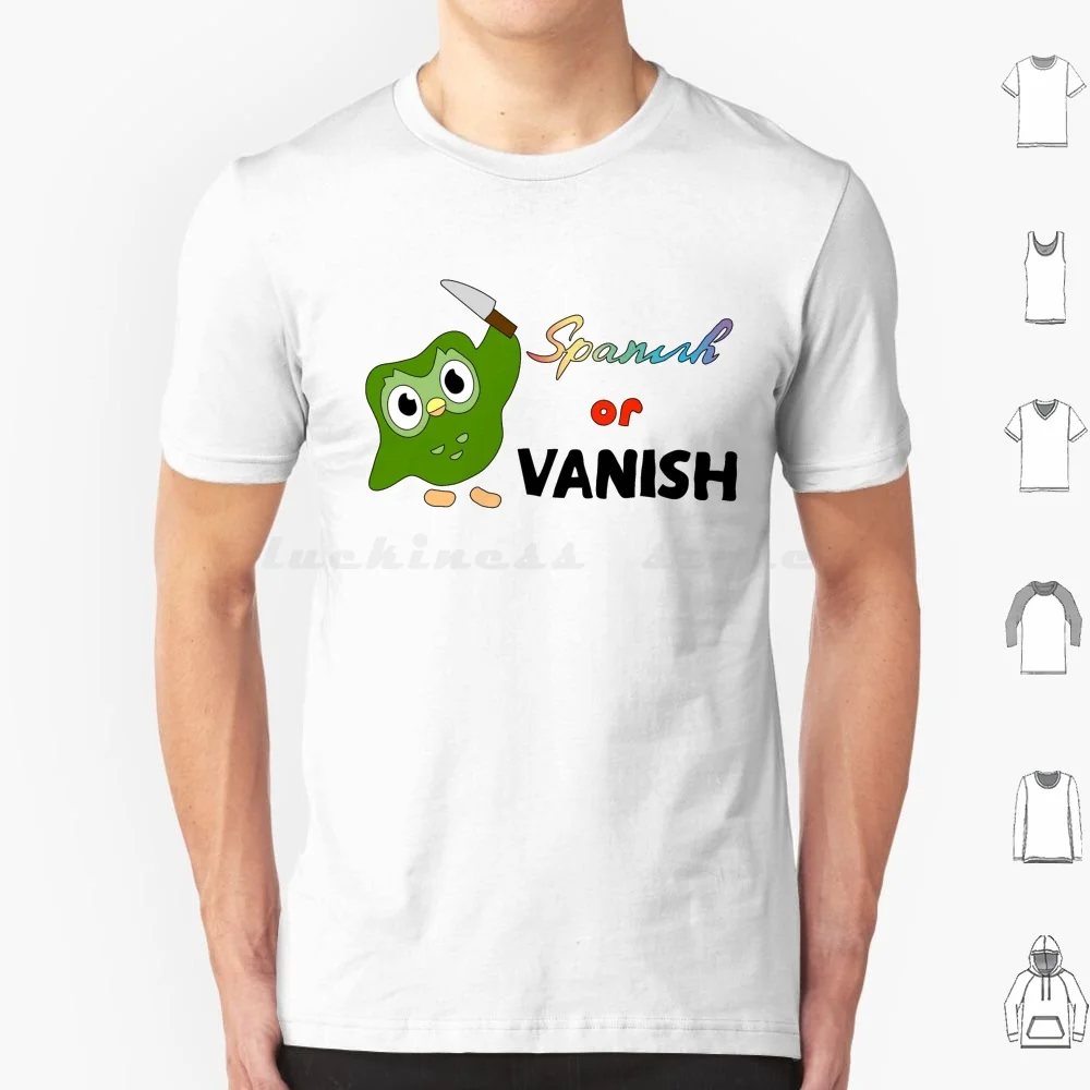 Spanish Or Vanish T Shirt Big Size 100% Cotton Duolingo Duo Lingo Bird Murder Meme Spanish Vanish Joke