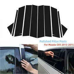 10PCS Polished Pillar Posts For Mazda CX5 CX 5 2013-2015 Window Trim Cover BC Column Sticker Auto Exterior Tuning Assesories