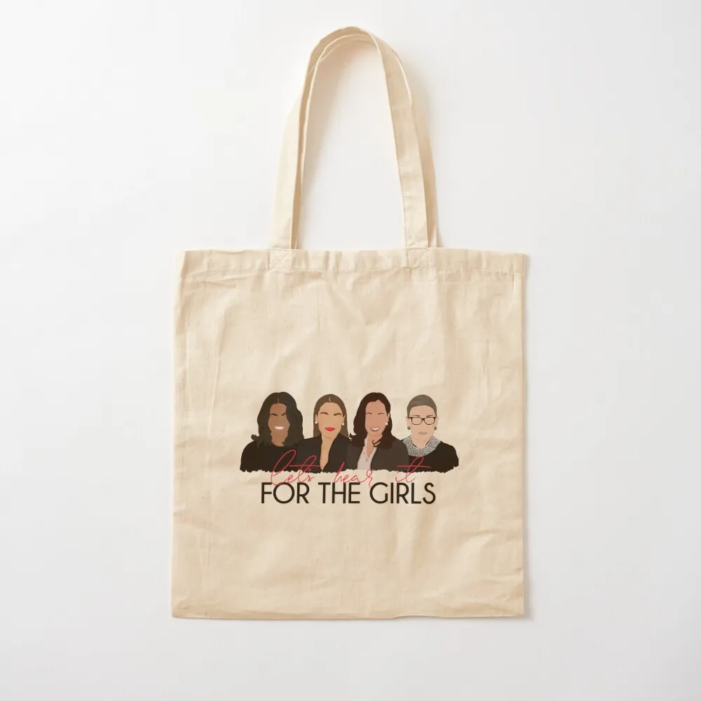 

Let's hear it for the girls Tote Bag bags woman 2025 Women's shopper Canvas Tote Bag