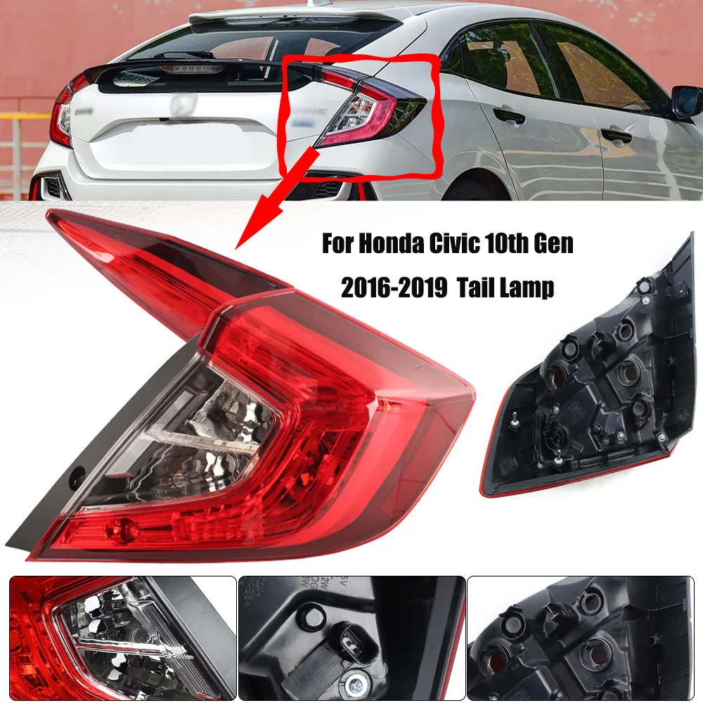 Rear Tail Light Assembly For Honda Civic 10th Gen 2016-2019 Sedan Outer Inner Rear Brake Lamp Tail Lamp