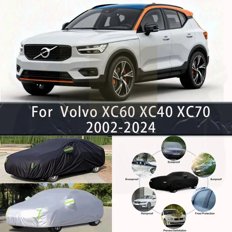 

For Volvo XC60 XC40 XC70 2002 2024 Outdoor Protection Waterproof Dustproof Snow Sunshade Car Covers