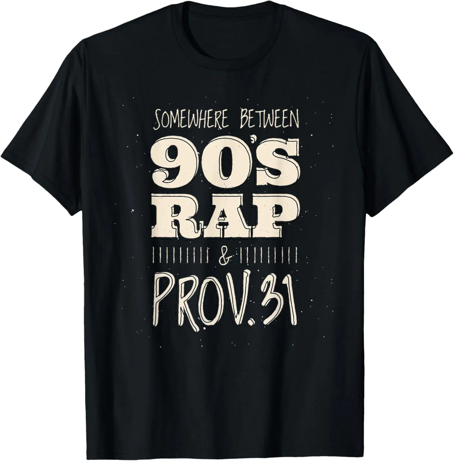 

Новый стиль для мужчин и женщин — Rap and Proverbs от 90-х годов 31 — забавная христианская футболка