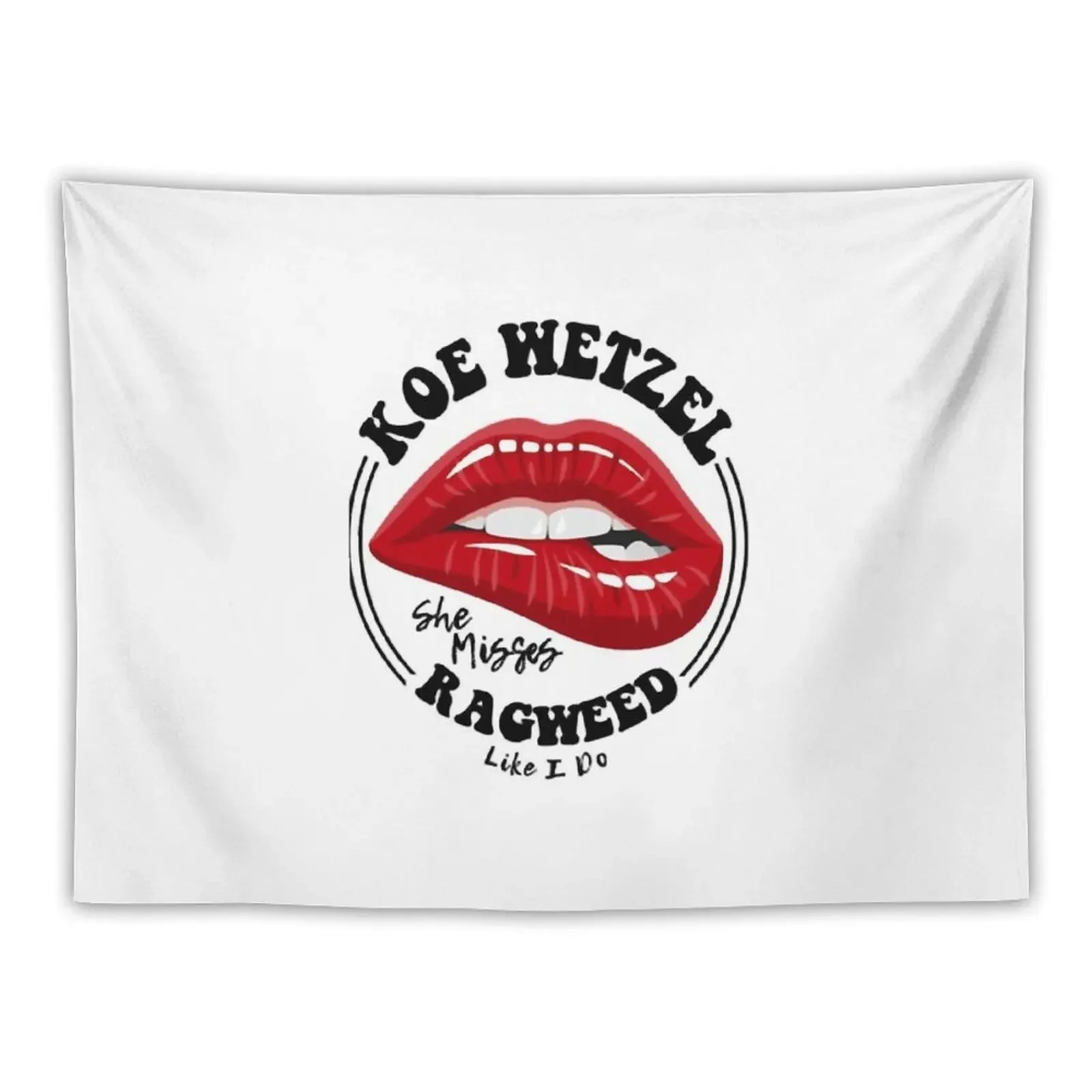 

Funny Gift Koe Wetzel She Misses Ragweed Like I Do Cute Gifts Tapestry Room Decorations Tapete For The Wall Tapestry