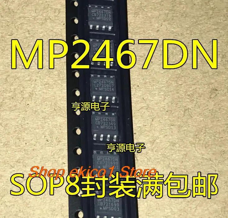 10pieces Original stock MP2467DN  MP2467DN-LF-Z  DC-DC MP2467 