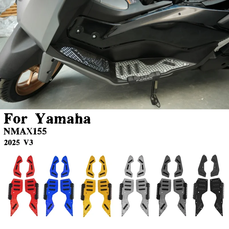 

For Yamaha NMAX155 NMAX 155 2025 Modified Footpad Footrests Foot Peda Foot Holdl Aluminum Alloy Motorcycle Accessories
