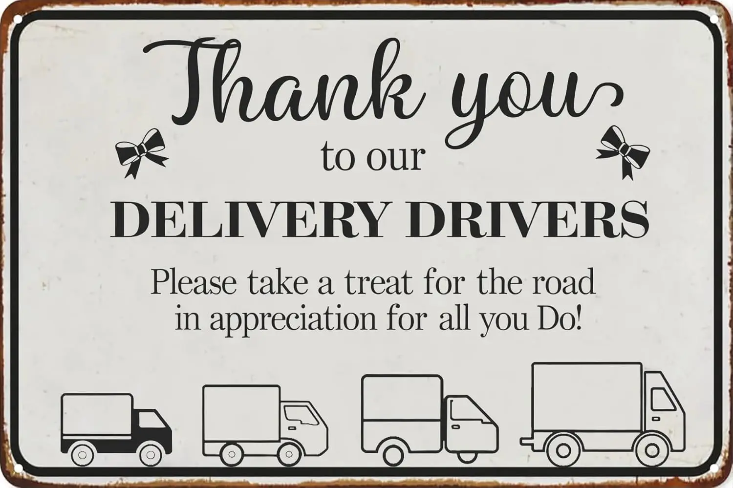Thank You Delivery Driver Funny Vintage Metal Tin Sign Wall Decor for Home Front Door Cafe Pub Shop Bar Office Farm 8x12 In sign