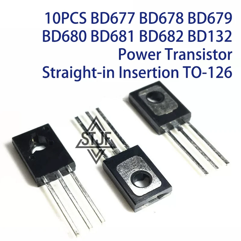 10PCS BD677 BD678 BD679 BD680 BD681 BD682 BD132 Power Transistor Straight-in Insertion TO-126