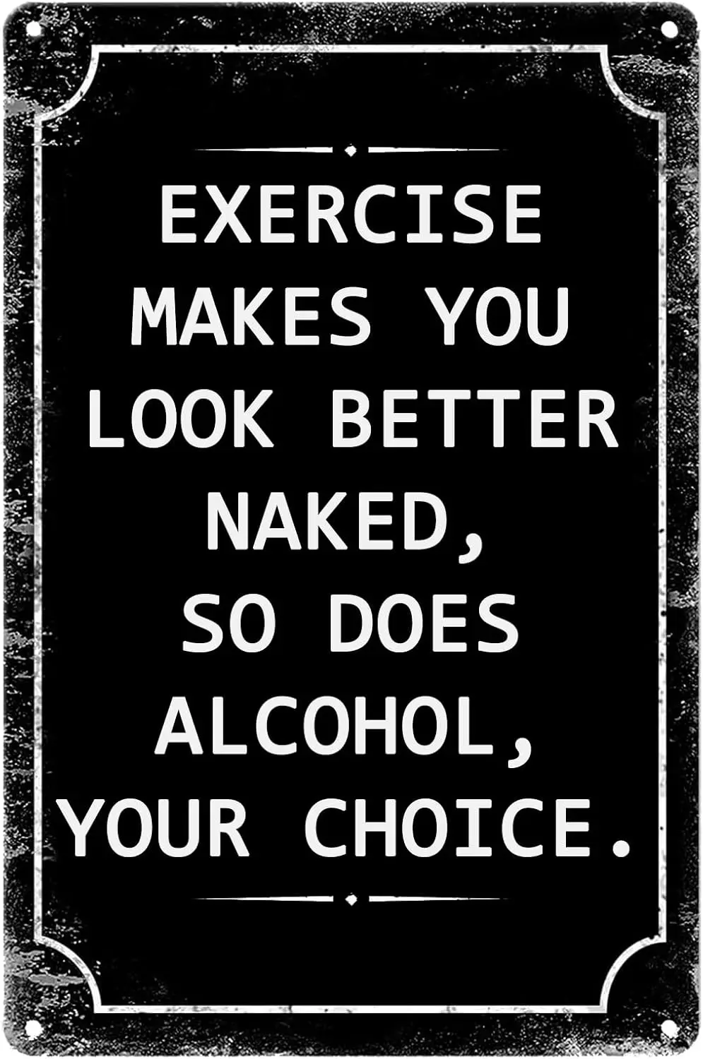 m1, divertidos letreros metálicos de estaño que el ejercicio te hace parecer más desnudo, así hace alcohol, su elección, letrero de gimnasio vintage, cueva de hombre de garaje en casa