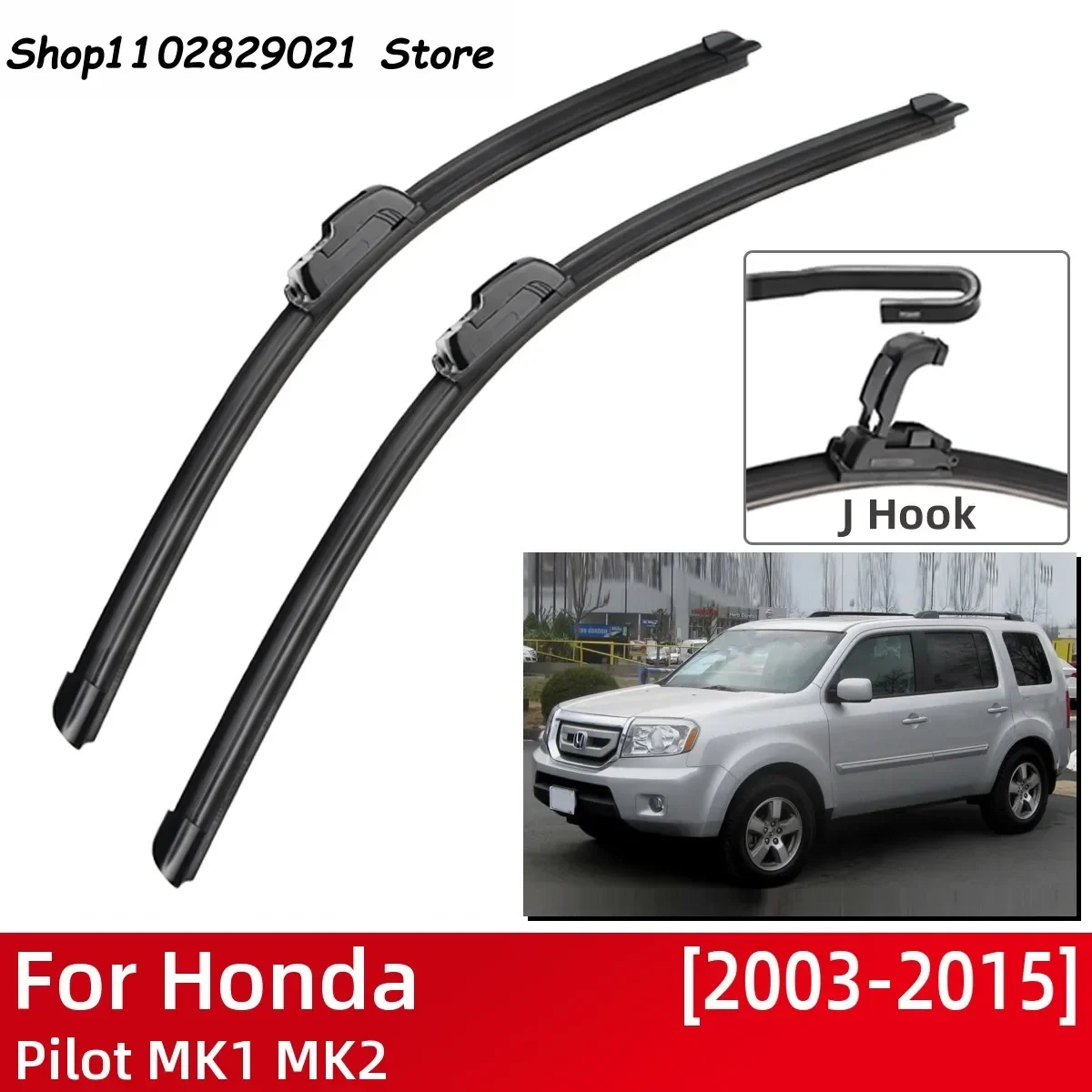 For Honda Pilot MK1 MK2 2003-2015 Car Accessories Front Windscreen Wiper Blade Brushes Wipers U Type J Hooks 2015 2014 2013 2012