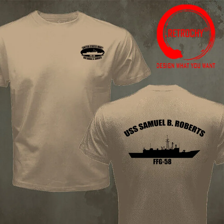 Funny Design United States Navy Uss Samuel B. Roberts FFG-58  Shirt Men Fashion Trendy Casual Clothing Stylish Tops Tee Shirt