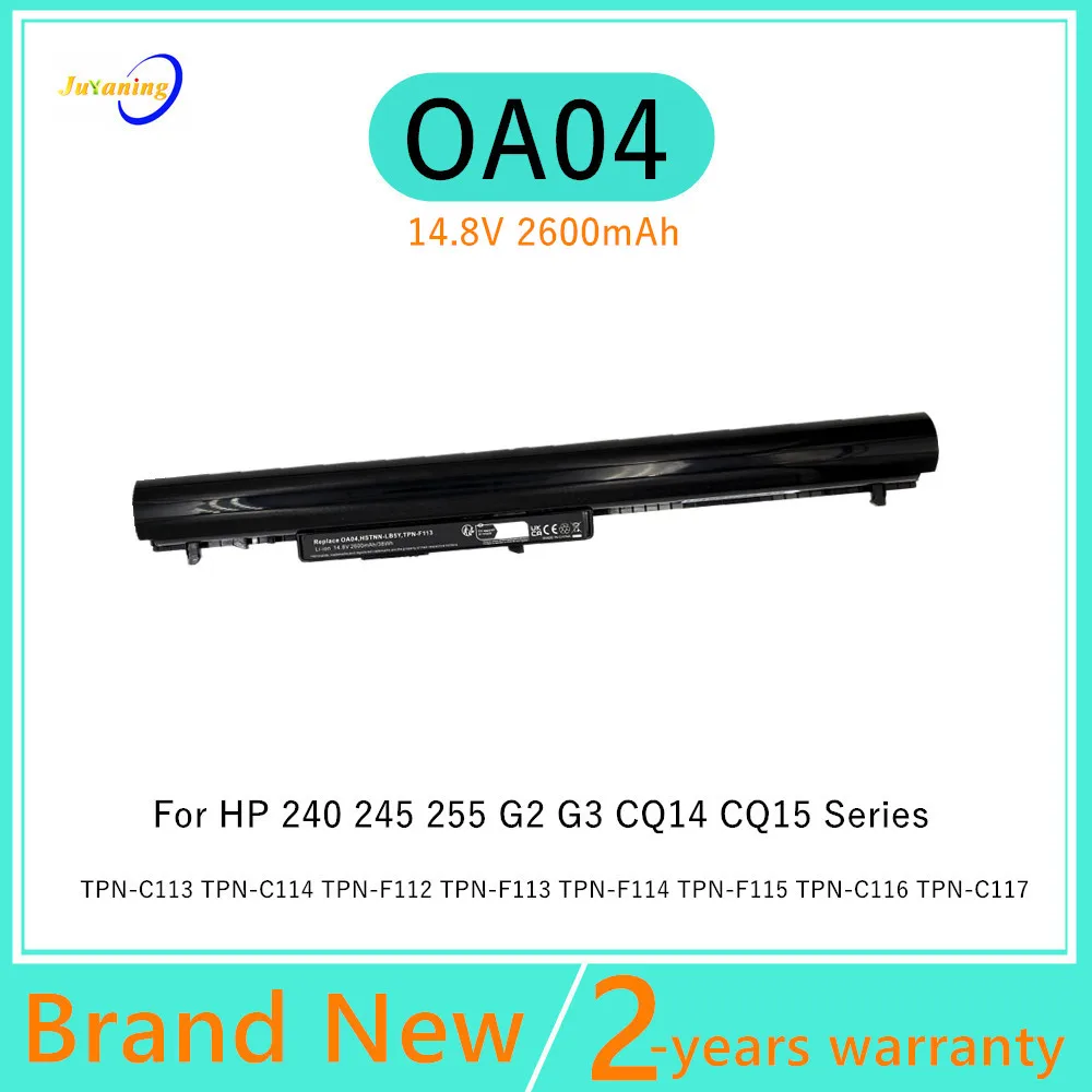 OA04 HSTNN-PB5S Laptop battery For HP 240 245 255 G2 G3 CQ14 CQ15 TPN-C113 TPN-C114 TPN-F112 TPN-F113 HSTNN-LB5S OA03